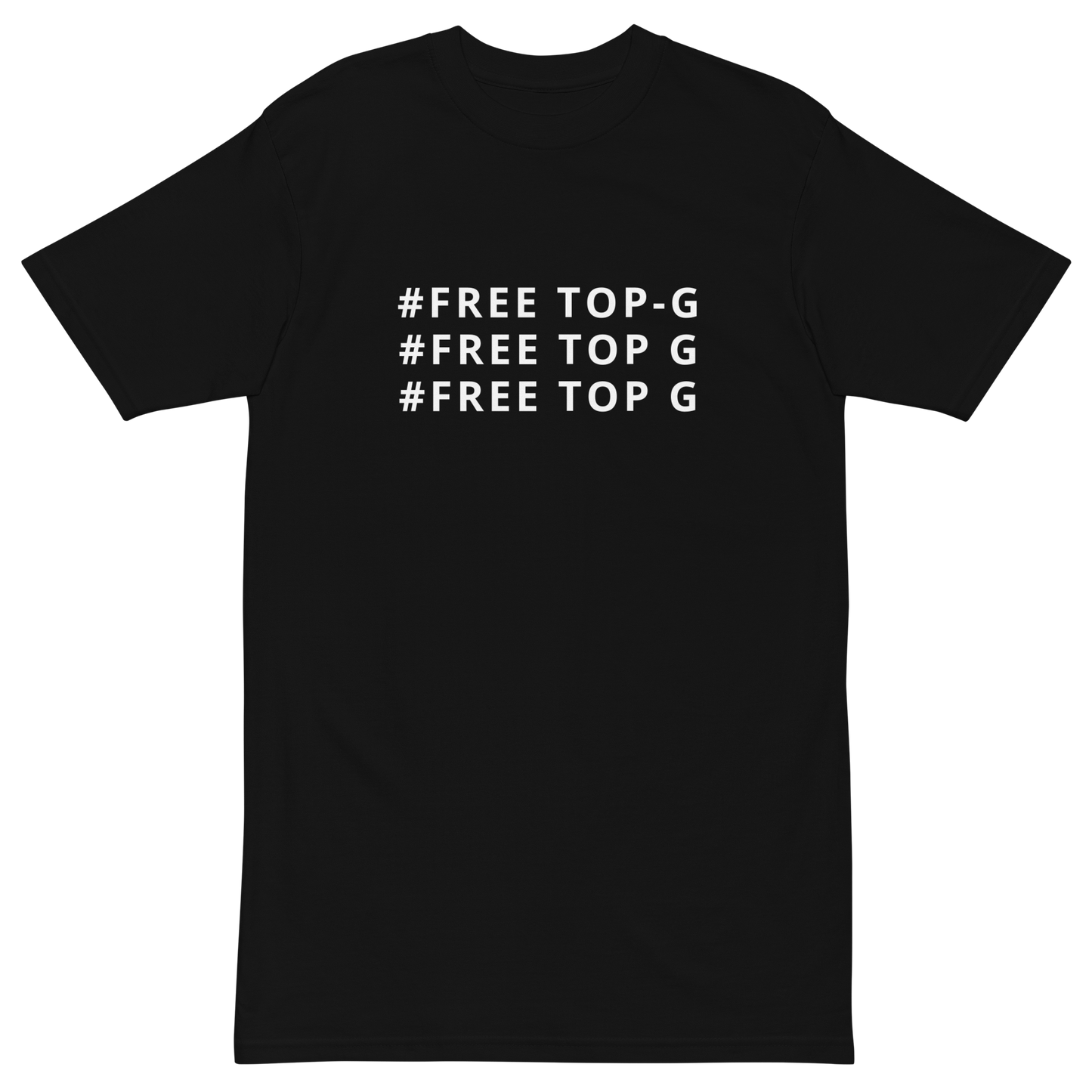 #Free TOP-G T-Shirt